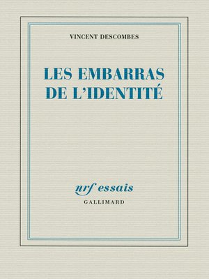cover image of Les embarras de l'identité